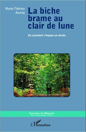 La biche brame au clair de lune