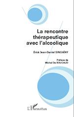 La rencontre thérapeutique avec l'alcoolique