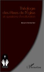 Théologie des Pères de l'Eglise et questions d'inculturation