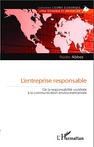 L'entreprise responsable