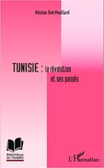 Tunisie : la révolution et ses passés