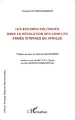 Les accords politiques dans la résolution des conflits armés internes en Afrique