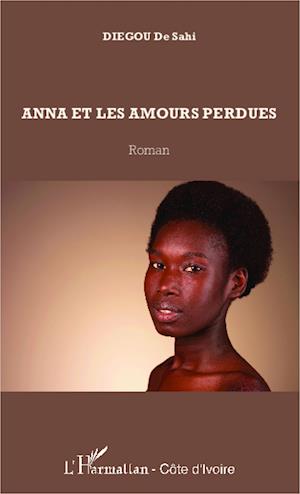 Anna et les amours perdues