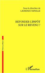 Refonder l'impôt sur le revenu ?