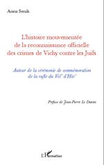 L'histoire mouvementée de la reconnaissance officielle des crimes de Vichy contre les Juifs