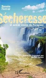 Sécheresse et autres contes du Paraguay