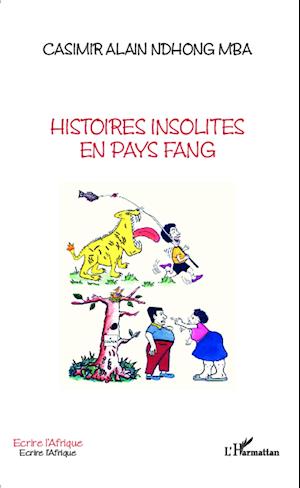 Histoires insolites en pays fang