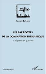 Les paradoxes de la domination linguistique