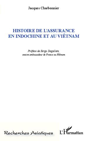 Histoire de l'assurance en indochine et au Viêtnam