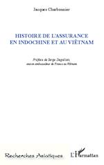 Histoire de l'assurance en indochine et au Viêtnam