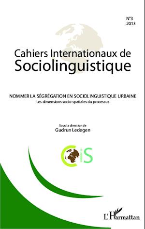 Nommer la ségrégation en sociolinguistique urbaine