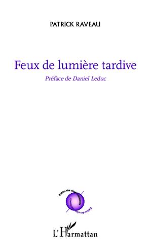 Feux de lumière tardive