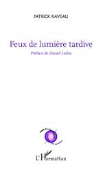 Feux de lumière tardive