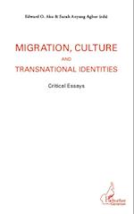 Migration, culture and transnational identities