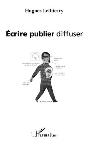 Ecrire publier diffuser