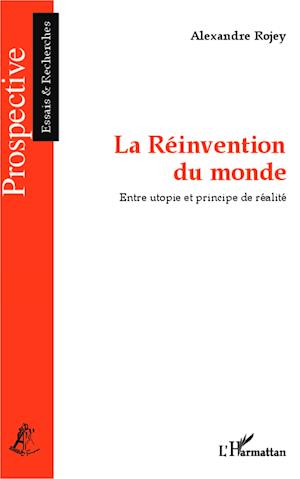 La Réinvention du monde