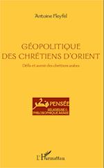 Géopolitique des chrétiens d'Orient