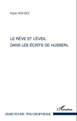 Le rêve et l'éveil dans les écrits de Husserl