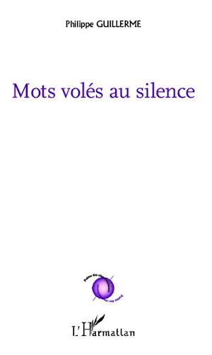 Mots volés au silence