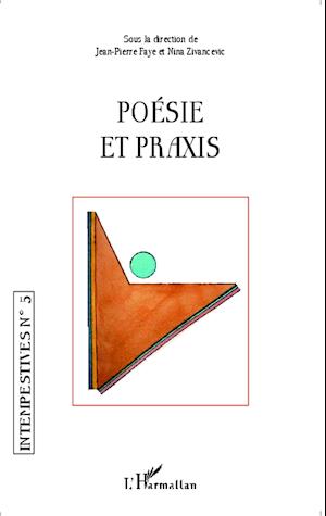 Poésie et praxis