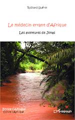 Le médecin errant d'Afrique