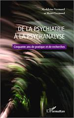 De la psychiatrie à la psychanalyse