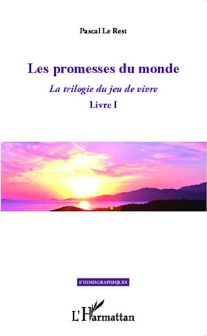 Les promesses du monde