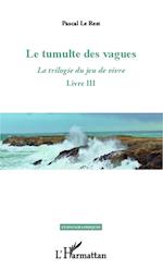 Le tumulte des vagues