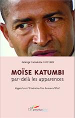 Moïse Katumbi par-delà les apparences
