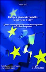 Europe à géométrie variable : la survie de l'UE ?