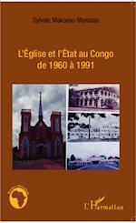 L'Eglise et l'Etat au Congo de 1960 à 1991