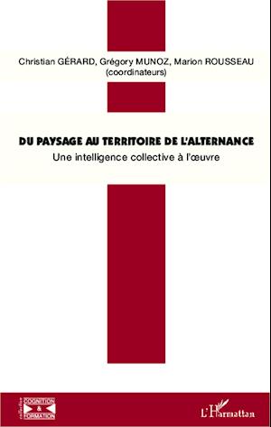 Du paysage au territoire de l'alternance