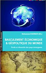 Basculement économique et géopolitique du Monde