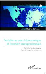 Socialisme, calcul économique et fonction entrepreneuriale