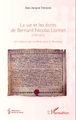 La vie et les écrits de Bernard Nicolas Lorinet (1749-1814)