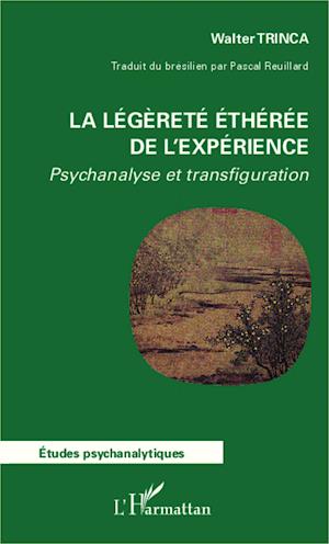 La légèreté éthérée de l'expérience