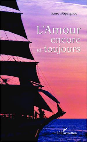 L'amour encore et toujours