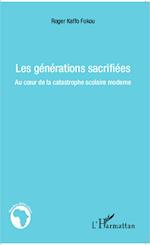 Les générations sacrifiées