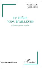 Le frère venu d'ailleurs