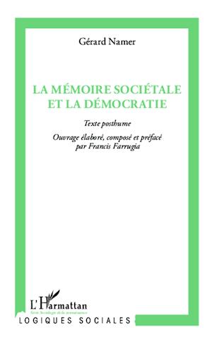 La mémoire sociétale et la démocratie