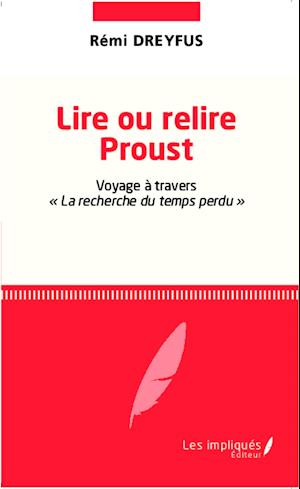 Lire ou relire Proust