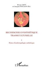 Recherches d'esthétique transculturelle