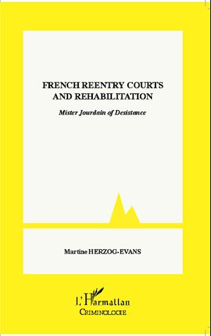 French reentry courts and rehabilitation