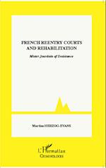 French reentry courts and rehabilitation