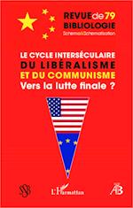 Le cycle interséculaire du libéralisme et du communisme