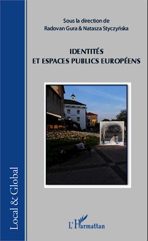 Identités et espaces publics européens