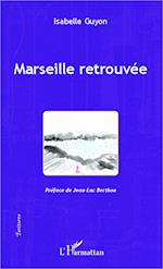 Marseille retrouvée