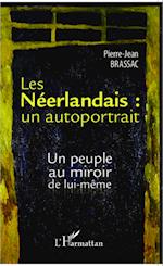 Les Néerlandais : un autoportrait