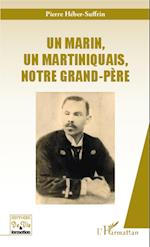 Un marin, un martiniquais, notre grand-père