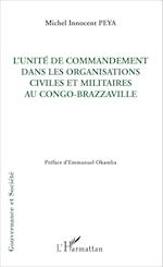 L'unité de commandement dans les organisations civiles et militaires au Congo-Brazzaville